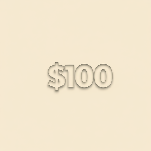 $100 text on cream background